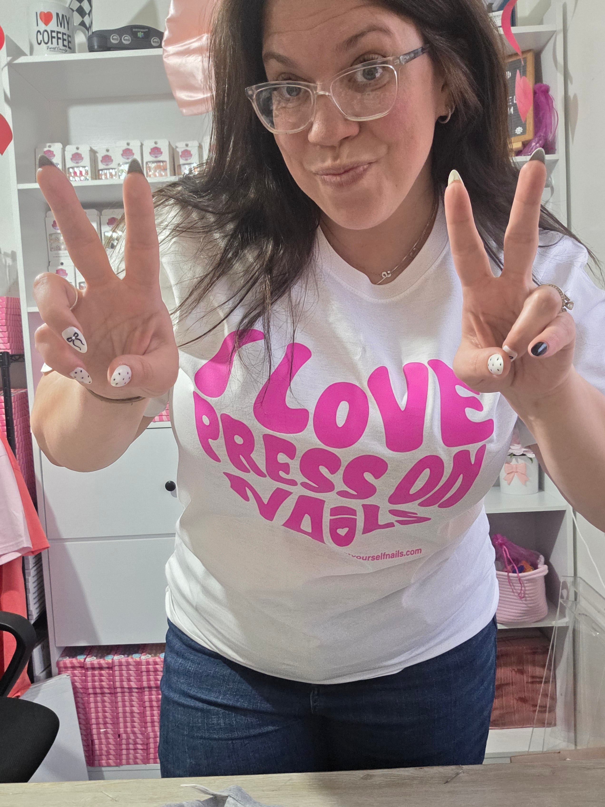 I love press-on nails T-shirt